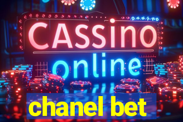 chanel bet